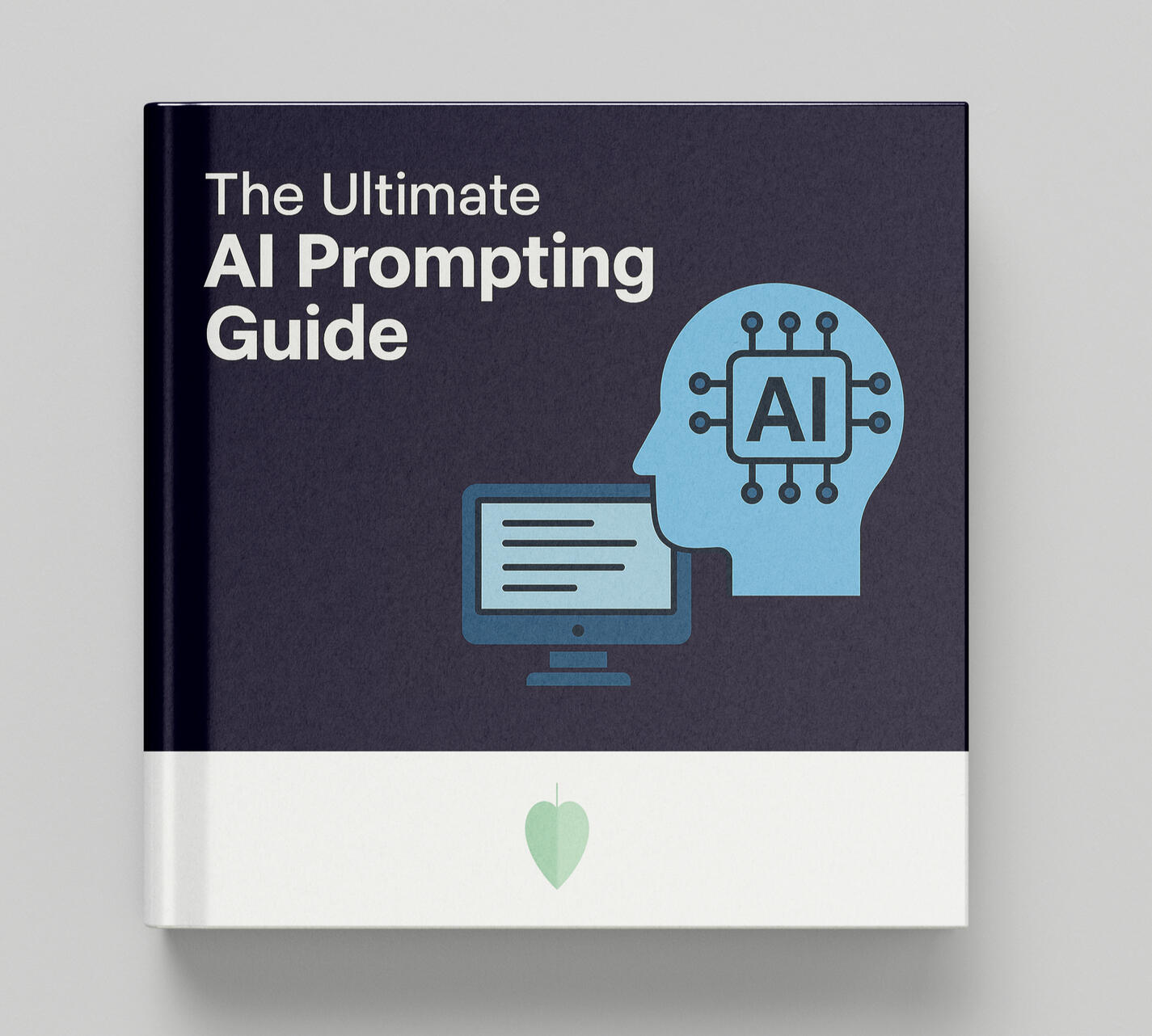 The ultimate AI prompting guide